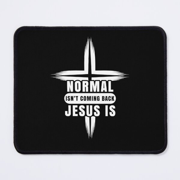 Item preview, Eternal Return Cross – "Normal isn't coming back, Jesus is'" designed and sold by GODS4US.