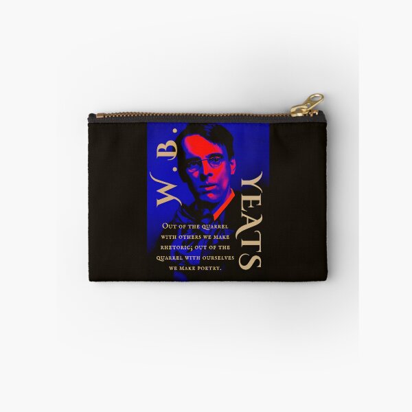 Item preview, William Butler Yeats portrait and quote: Out of the quarrel with others we make rhetoric; out of the quarrel with ourselves we make poetry. designed and sold by artbleed.