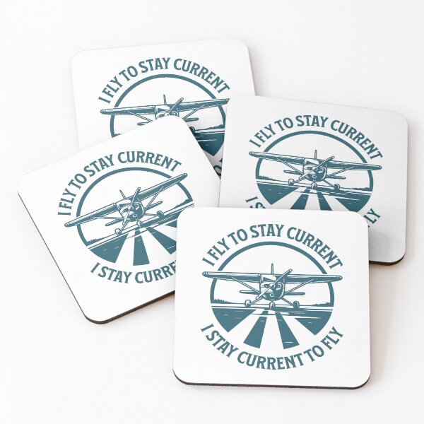 Item preview, I Fly To Stay Current, I Stay Current To Fly - Aviation - Pilot designed and sold by PenultDesign.