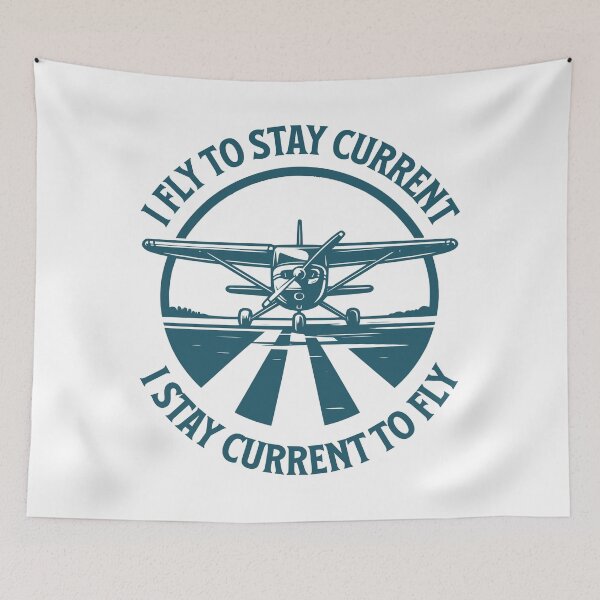 Item preview, I Fly To Stay Current, I Stay Current To Fly - Aviation - Pilot designed and sold by PenultDesign.