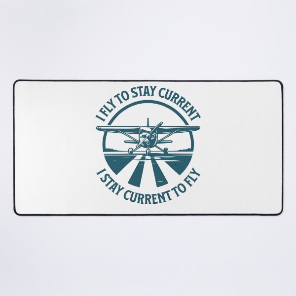 Item preview, I Fly To Stay Current, I Stay Current To Fly - Aviation - Pilot designed and sold by PenultDesign.