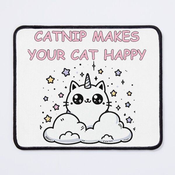 Item preview, Catnip Makes Your Cat Happy 3 designed and sold by LemuellTrends.