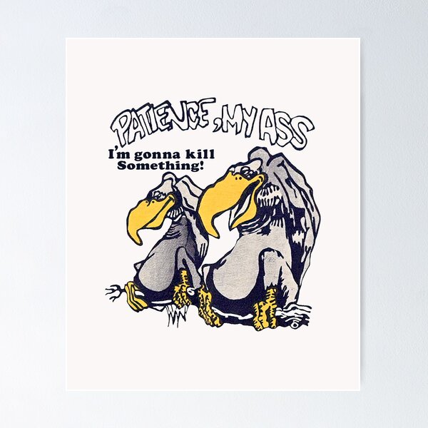 Item preview, Im Gonna Kill Something Vulture designed and sold by Goldpari.