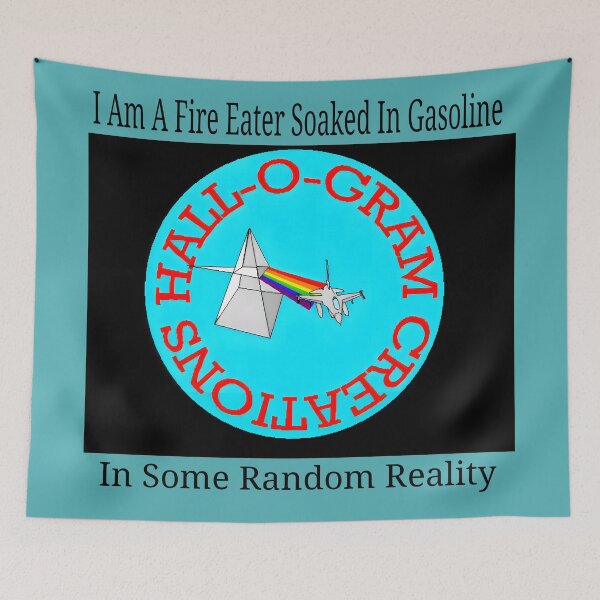 Item preview, I Am A Fire Eater Soaked In Gasoline designed and sold by Hall-O-Gram.