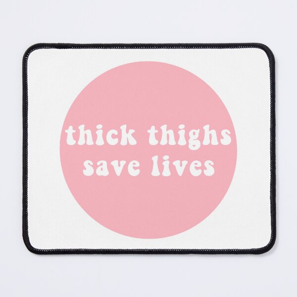 Item preview, thick thighs save lives  designed and sold by CharmStudio.