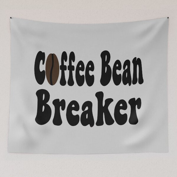 Item preview, Barista Coffee Bean Breaker Shirt; © DAM Creative designed and sold by DAM Creative ⭐⭐⭐⭐⭐.