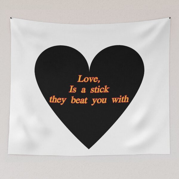 Item preview, BH - Love is a Stick designed and sold by Nas-T-Shirt-Co.