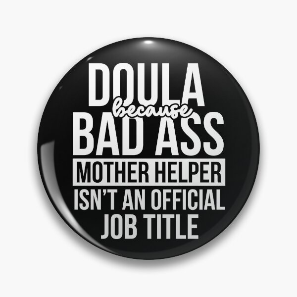 Item preview, Doula Job Title Doula Midwife Appreciation Gift Funny Doula Gear designed and sold by DynamicDesign.