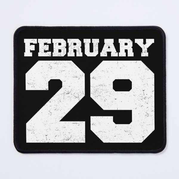 Item preview, Feb 29th Birthday February 29th Leap Year Birthday Gift designed and sold by farhanhafeez.