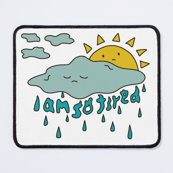 Item preview, I am so tired - sad cloud designed and sold by Dailykindness.