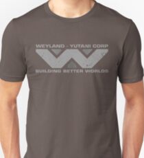 BUILDING BETTER WORLDS - Weyland Corp Unisex T-Shirt