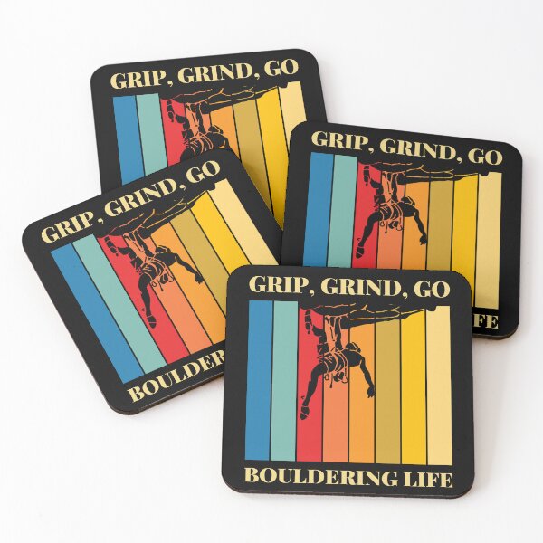 Item preview, Grip, Grind, Go. Bouldering Life.  Rock Climbing Bouldering  designed and sold by supriyo-art.