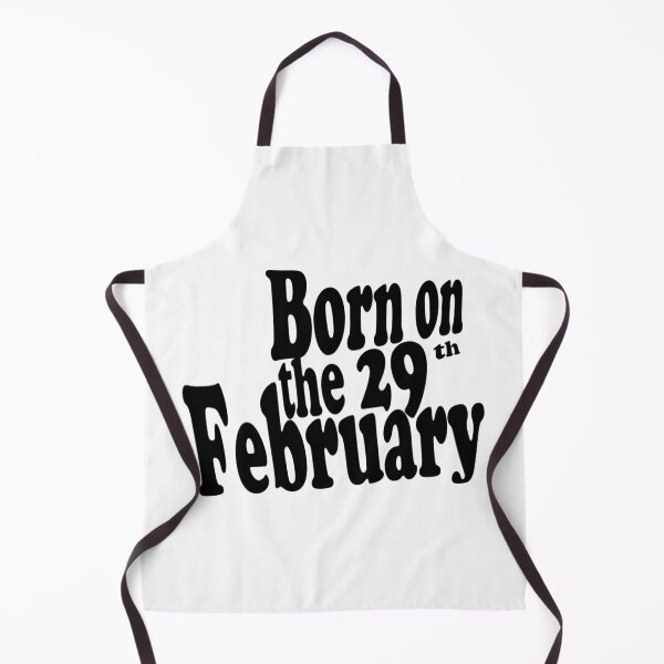 Item preview, Born on the 29th February designed and sold by Frizzanteworld.