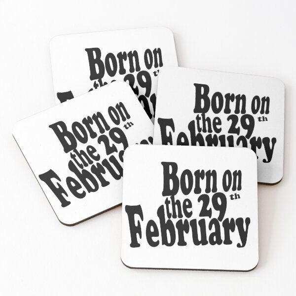 Item preview, Born on the 29th February designed and sold by Frizzanteworld.