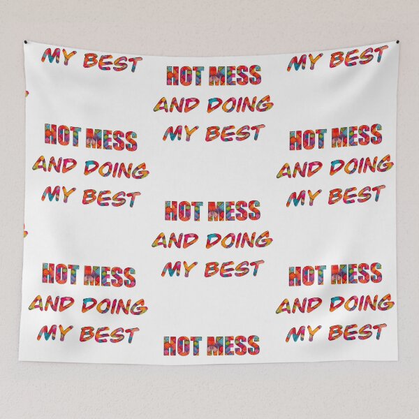 Item preview, Hot mess and doing my best designed and sold by Flowersonstuff.
