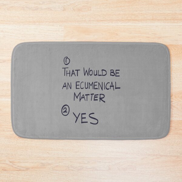 Item preview, That Would Be An Ecumenical Matter Premium  designed and sold by DavianDecker.