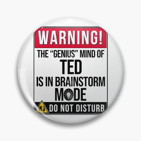 Artikelvorschau, Ted Name – Warnung: Der geniale Geist von Ted befindet sich im Brainstorming-Modus entworfen und verkauft von DavianDecker.