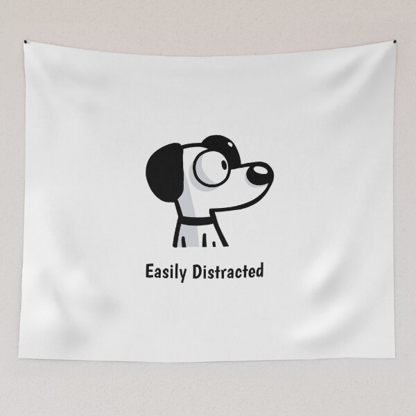 Item preview, Easily distracted designed and sold by EricSticks.