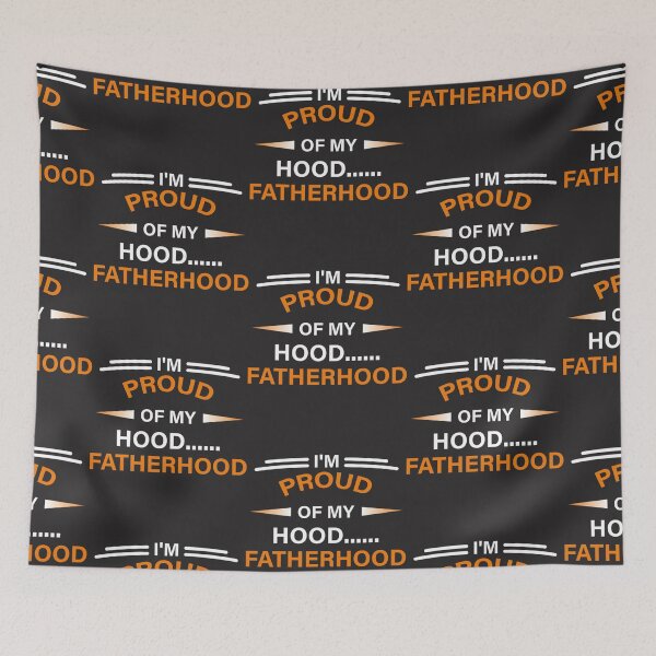 Item preview, I_x27_m Proud Of My Hood Fatherhood         designed and sold by DavianDecker.