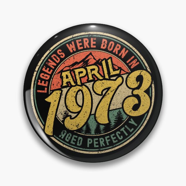 Item preview, Legends were born in APRIL 1973 - aged perfectly - awesome vintage birthday designed and sold by oudinmeissArt.