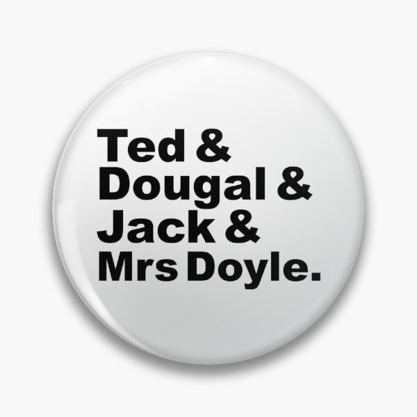 Item preview, Ted, Dougal, Jack, Doyle    designed and sold by DavianDecker.