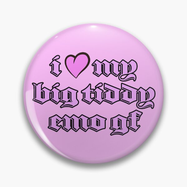 Item preview, i Love My Big Tiddy Emo GF meme shitpost bbygirl senpai waifu goth emo heart design designed and sold by morgan138.