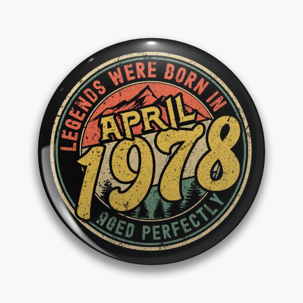 Item preview, Legends were born in APRIL 1978 - aged perfectly - awesome vintage birthday designed and sold by oudinmeissArt.