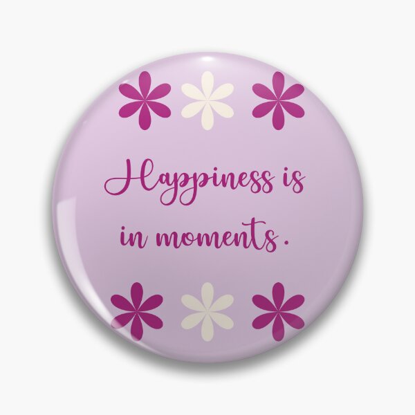 Item preview, Happiness is in Moments designed and sold by Milandrial.