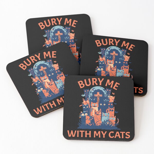 Item preview, Bury Me With My Cats designed and sold by PeelZinc.