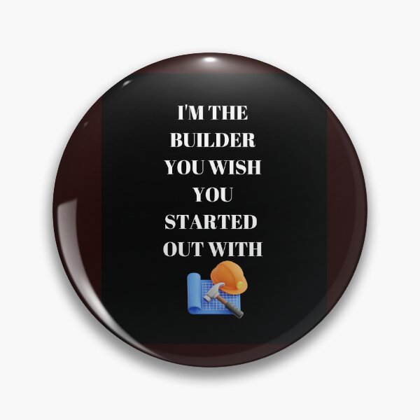 Item preview, I'm The Builder designed and sold by Donny1203.