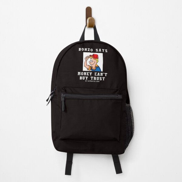 Item preview, Bonzo Says - Money Cant Buy TRUST designed and sold by AlienAlmanac.