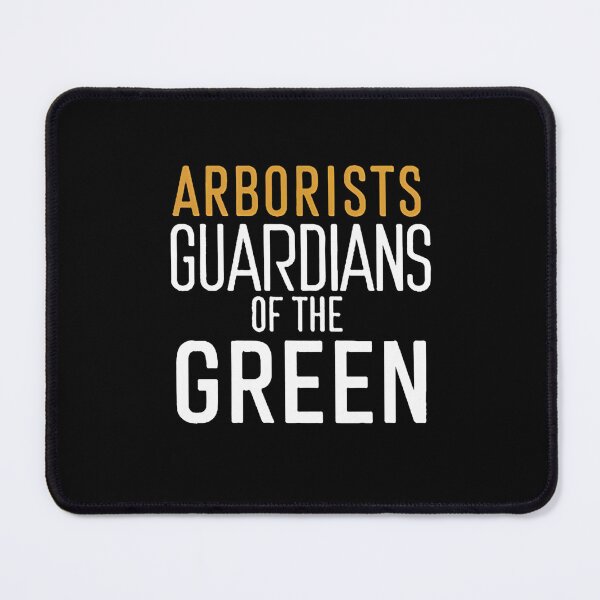 Item preview, Arborists: Guardians Of The Green Arborist Birthday designed and sold by DomTeesHaven.
