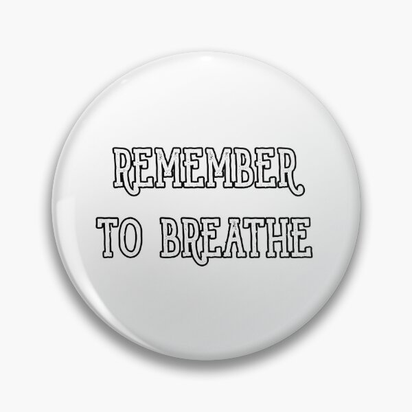 Item preview, Remember To Breathe designed and sold by Tomacro.
