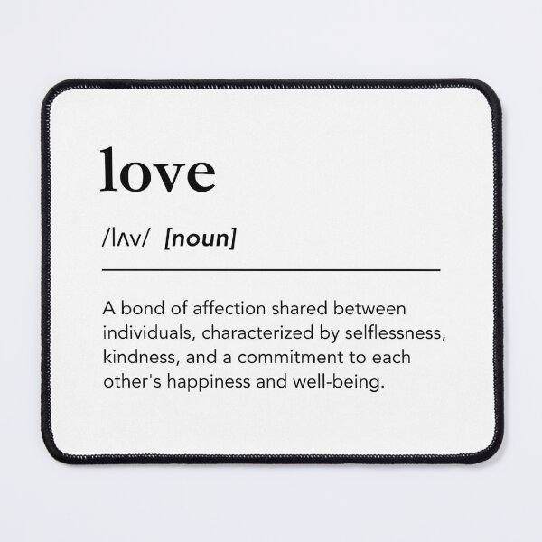 Item preview, Definition of love, Love definition, meaning of love, what is love, anniversary, valentine designed and sold by lagunaklein.