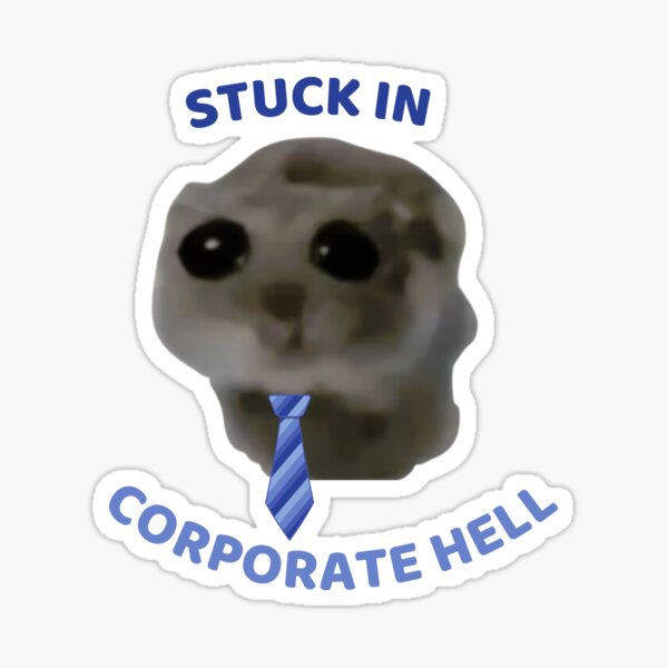 Item preview, stuck in corporate hell sad hamster  designed and sold by thisisbluetiful.