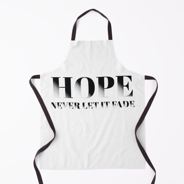 Item preview, Hope - Never Let It Fade - Motivation slogan designed and sold by Harlake.
