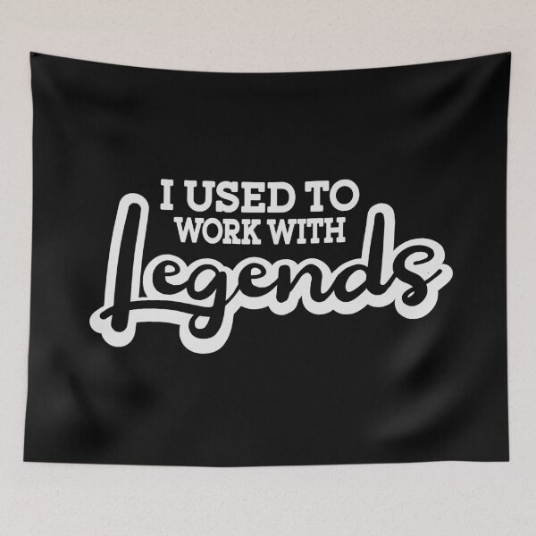 Item preview, I used to work with Legends designed and sold by Colorfulman.