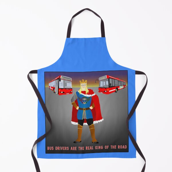 Item preview, Bus drivers are the real king of the road designed and sold by ALF2023.