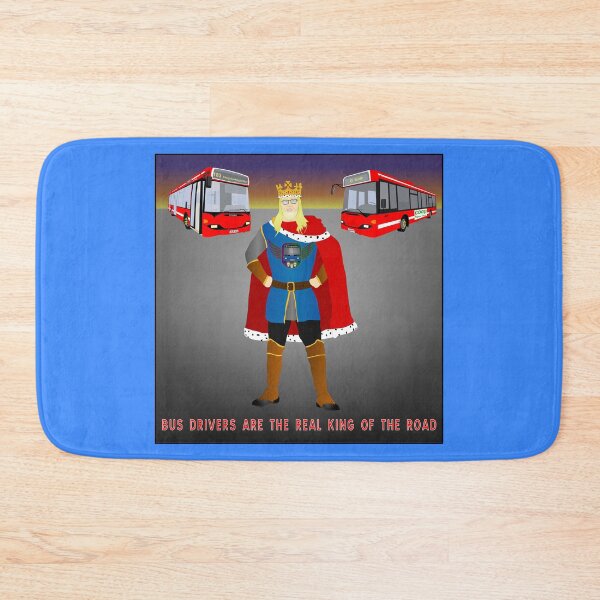 Item preview, Bus drivers are the real king of the road designed and sold by ALF2023.