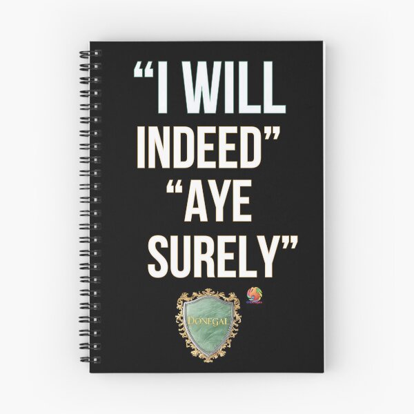 Item preview, I Will Indeed Aye Surely Donegal Sayings designed and sold by OliDesigns.