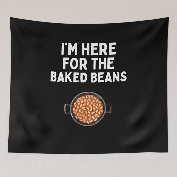 Item preview, I'm Here For The Baked Beans Funny Baked Bean Lover Gift designed and sold by lou731.