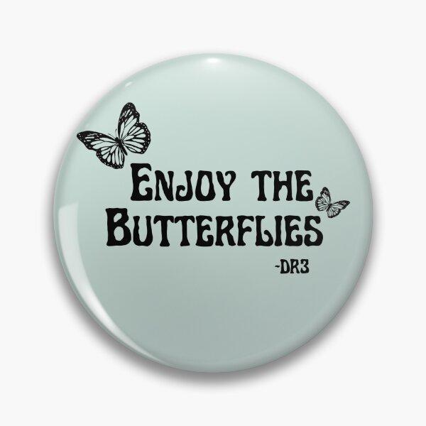 Item preview, Enjoy the Butterflies quote designed and sold by YonivanL.
