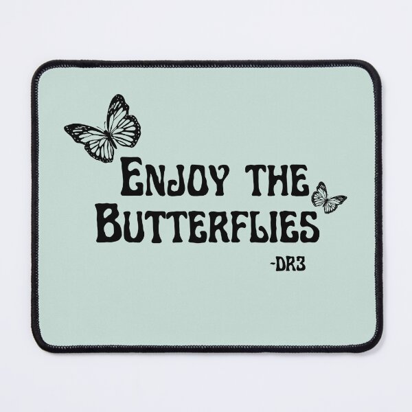 Item preview, Enjoy the Butterflies quote designed and sold by YonivanL.