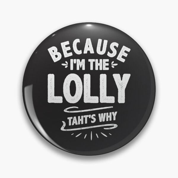 Artikelvorschau, Weil ich der Lolly bin, deshalb coole Geschenke für Lolly entworfen und verkauft von cidolopez.