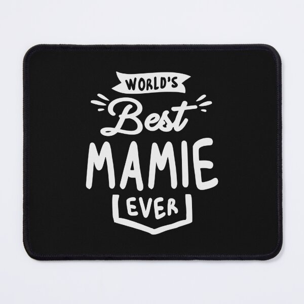 Item preview, World's Best Mamie Ever Cool Gifts For Mamie designed and sold by cidolopez.