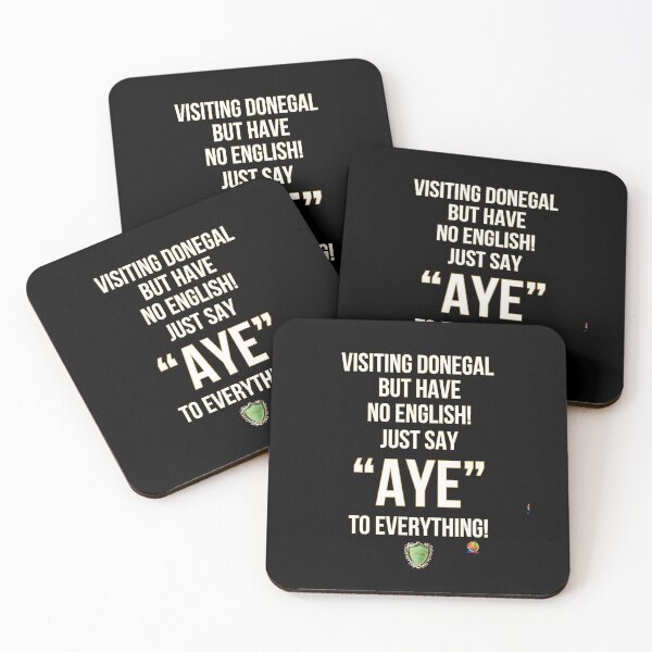 Item preview, Just Say Aye In Donegal Donegal Sayings designed and sold by OliDesigns.