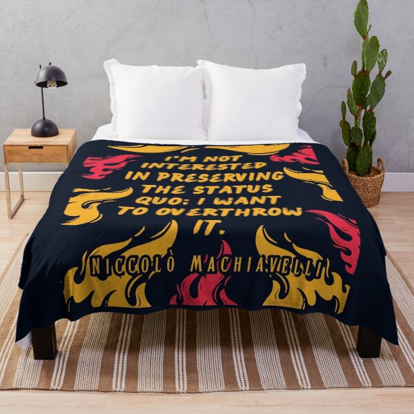Item preview, Niccolò Machiavelli quote: I'm not interested in preserving the status quo; I want to overthrow it. designed and sold by artbleed.