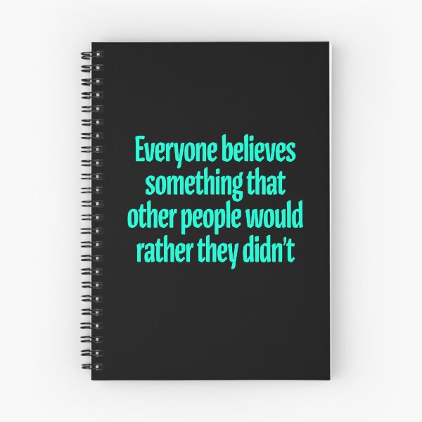 Item preview, Everyone believes something that other people would rather they didn't. v.2 designed and sold by x1brett.