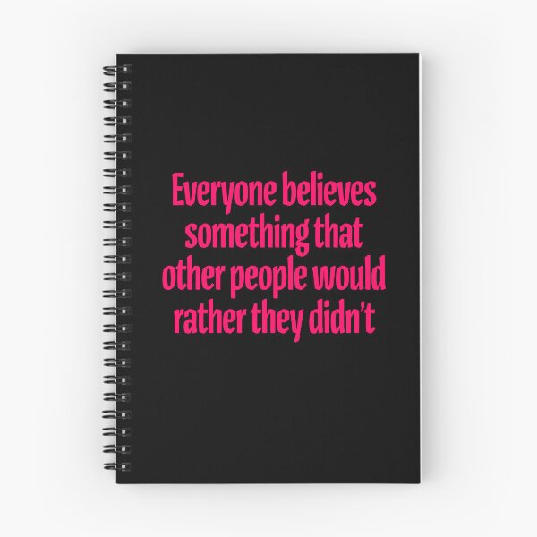 Item preview, Everyone believes something that other people would rather they didn't. v.3 designed and sold by x1brett.