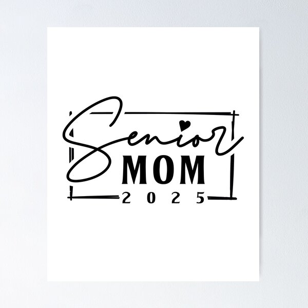 Item preview, Class of 2025 Senior Mom 2025 Funny Senior Mom designed and sold by KsuAnn.